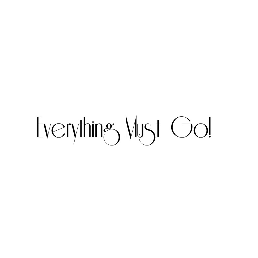 Everything Must Go